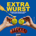 Extrawurst - von Dietmar Jacobs u. Moritz Netenjakob